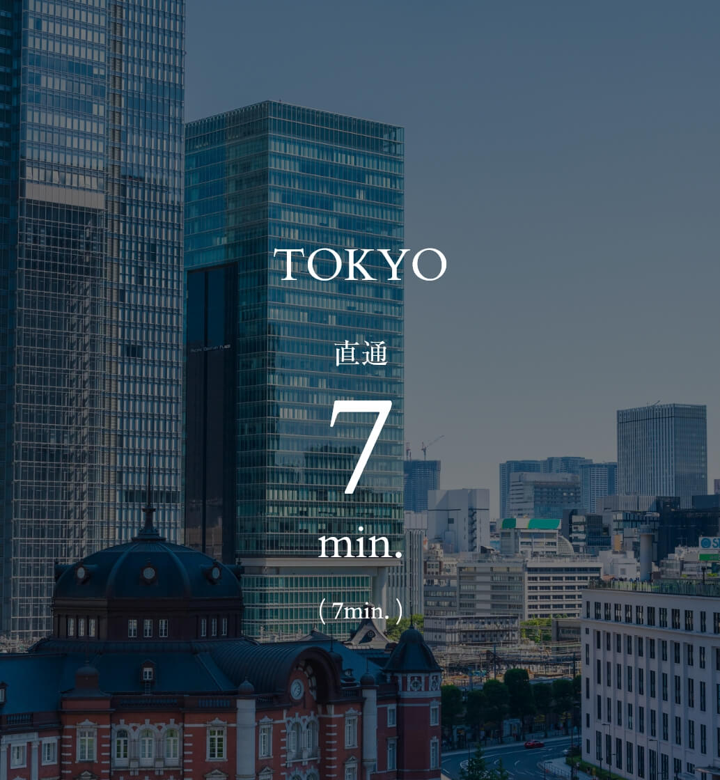 TOKYO 直通7min.（7min）
