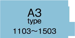 A3 Type 1103～1503